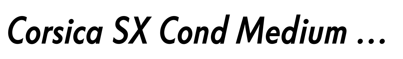 Corsica SX Cond Medium Italic